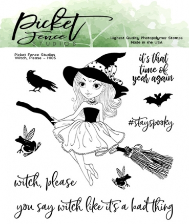 Picket Fence Studios Clear Stamps Witch, Please