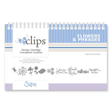 Preview: Sizzix Eclips Cartridge Flowers and Phrases