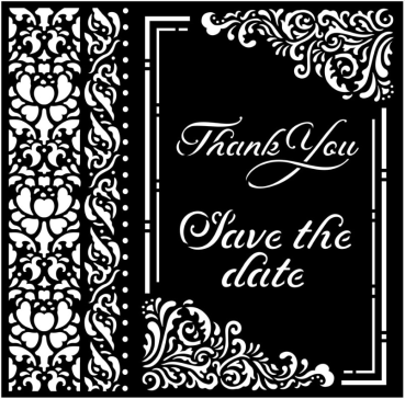 Stamperia Thick Stencil 18 x 18 Thank you Save the Date You and Me