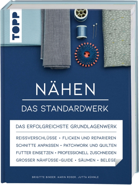 Jutta Kühnle, Brigitte Binder, Karin Roser Nähen - das Standardwerk